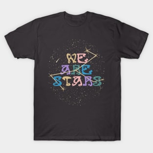 WE ARE STARS T-Shirt